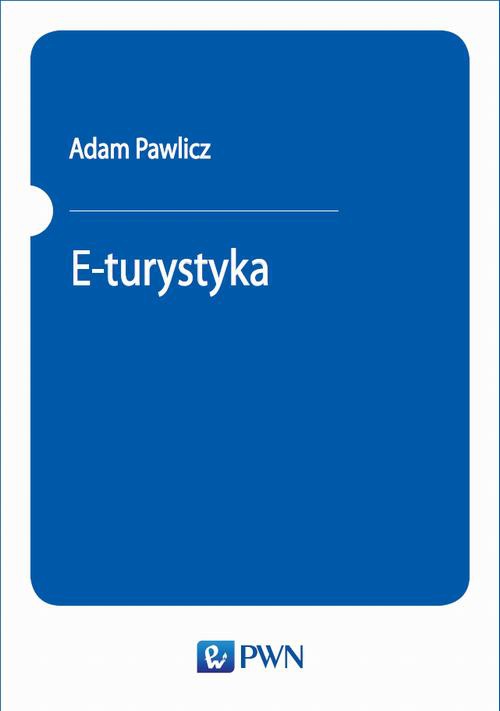 The cover of the book titled: E-turystyka