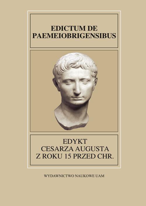 Обложка книги под заглавием:Fontes Historiae Antiquae XXVIII Edykt Cesarza Augusta z roku 15 przed Chr.