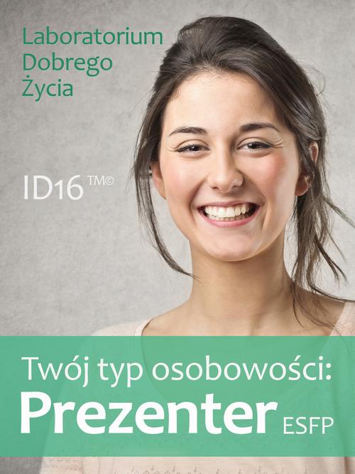 The cover of the book titled: Twój typ osobowości: Prezenter (ESFP)