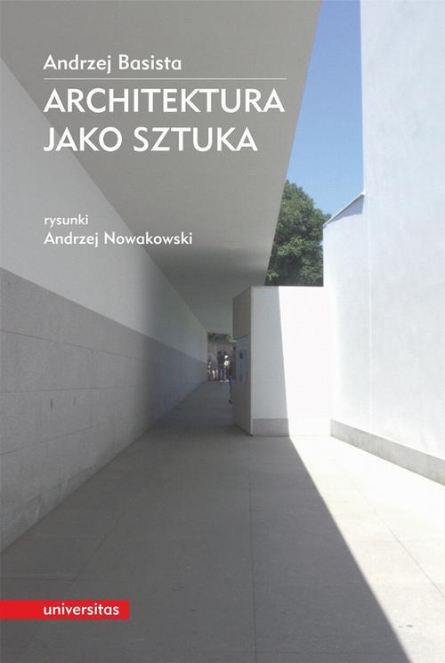 Okładka książki o tytule: Architektura jako sztuka