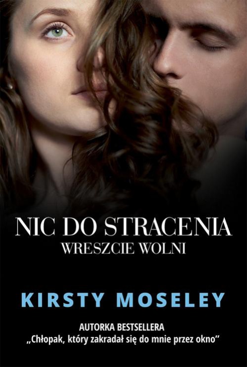 The cover of the book titled: Nic do stracenia. Wreszcie wolni