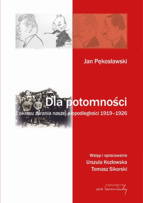 Okładka książki o tytule: Jan Pękosławski Dla potomności