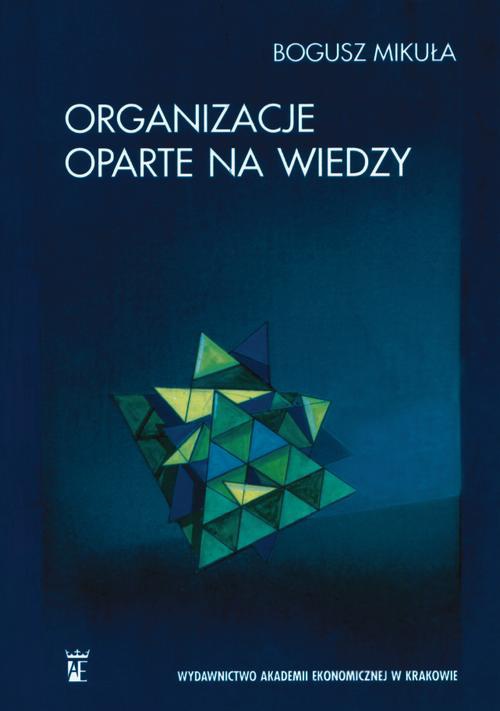 The cover of the book titled: Organizacje oparte na wiedzy