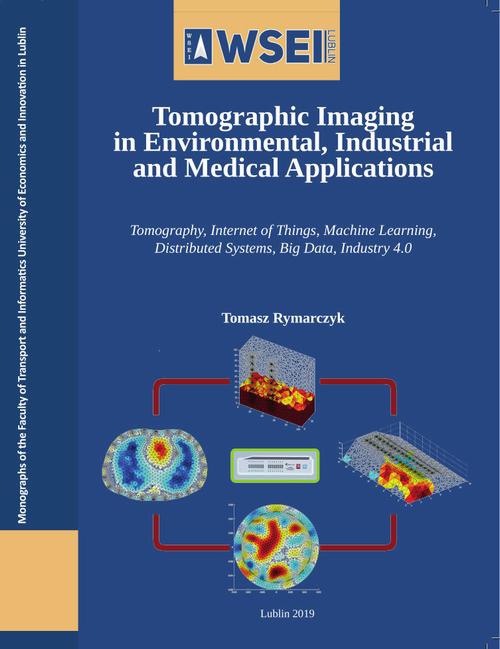 The cover of the book titled: Tomographic imaging in environmental, industrial and medical applications