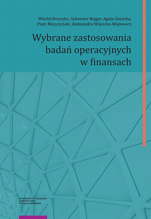 The cover of the book titled: Wybrane zastosowania badań operacyjnych w finansach