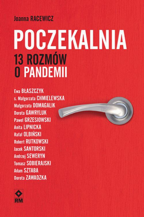The cover of the book titled: Poczekalnia. 13 rozmów o pandemii