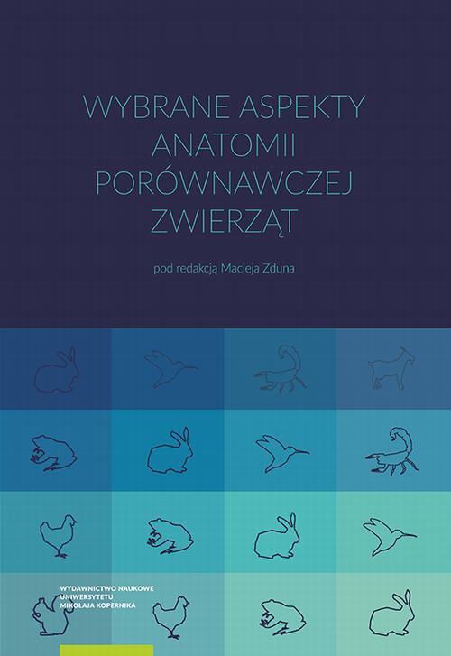 Обложка книги под заглавием:Wybrane aspekty anatomii porównawczej zwierząt