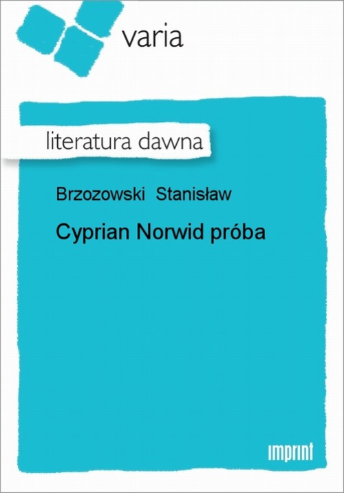 Okładka książki o tytule: Cyprian Norwid próba