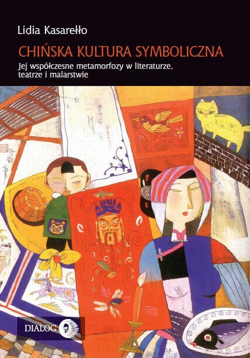 Обложка книги под заглавием:Chińska kultura symboliczna