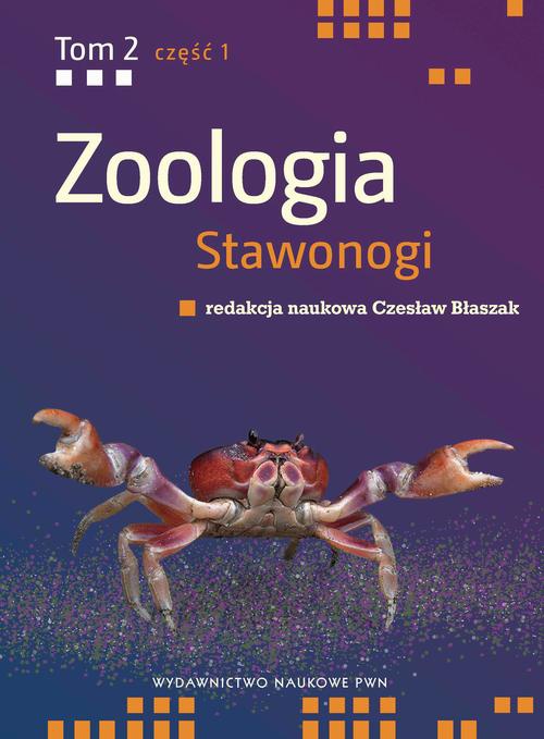 Okładka książki o tytule: Zoologia. Stawonogi. Tom 2, część 1. Szczękoczułkopodobne, skorupiaki