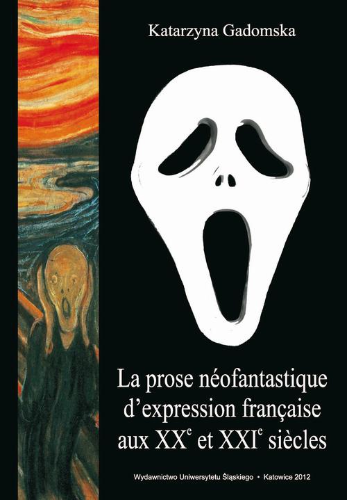 Okładka książki o tytule: La prose néofantastique d'expression française aux XXe et XXIe siècles