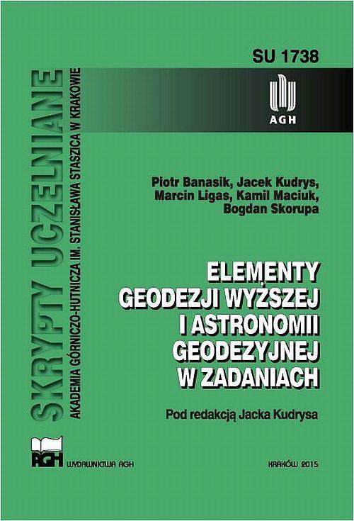 Okładka książki o tytule: Elementy geodezji wyższej i astronomii geodezyjnej w zadaniach