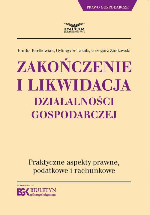 The cover of the book titled: Zakończenie i likwidacja działalności gospodarczej