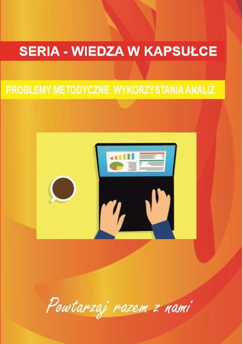 The cover of the book titled: PROBLEMY METODYCZNE WYKORZYSTANIA ANALIZ