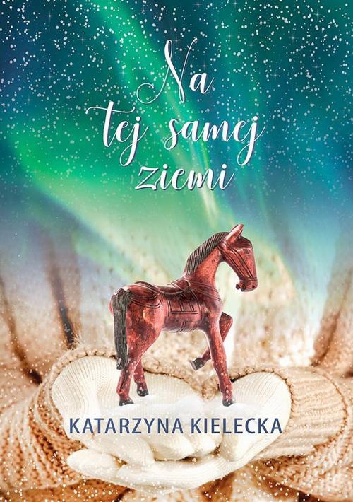 The cover of the book titled: Na tej samej ziemi