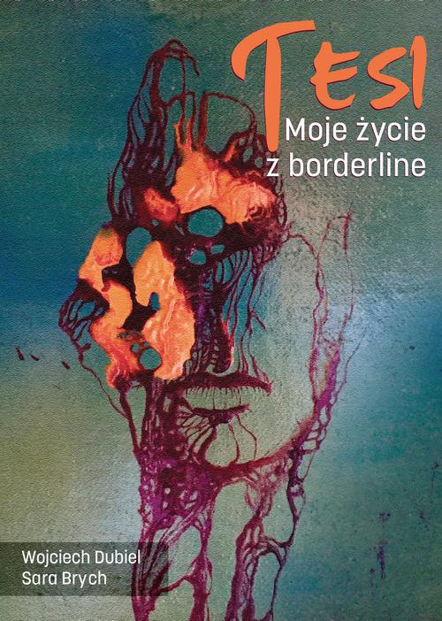 Обложка книги под заглавием:Tesi Moje życie z borderline