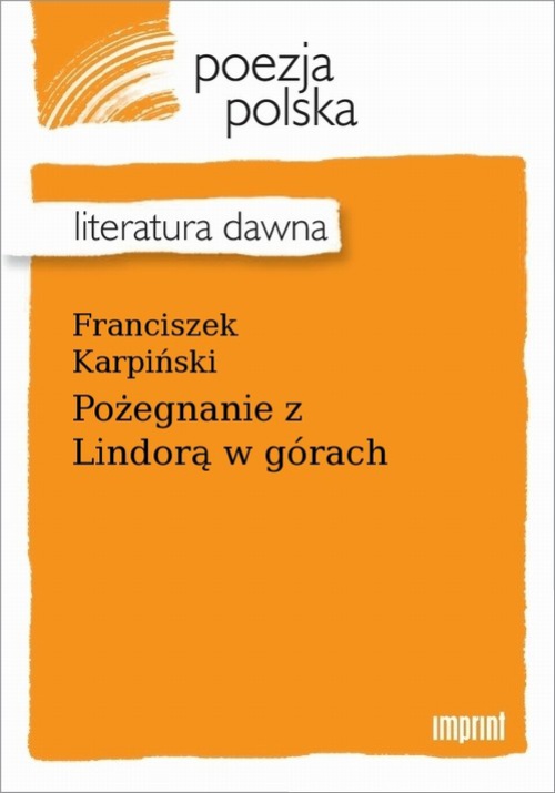 The cover of the book titled: Pożegnanie z Lindorą w górach