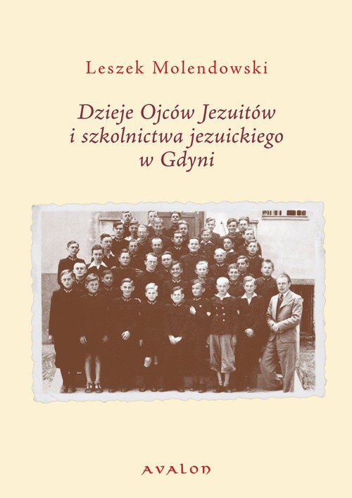 Обкладинка книги з назвою:Dzieje Ojców Jezuitów i szkolnictwa jezuickiego w Gdyni