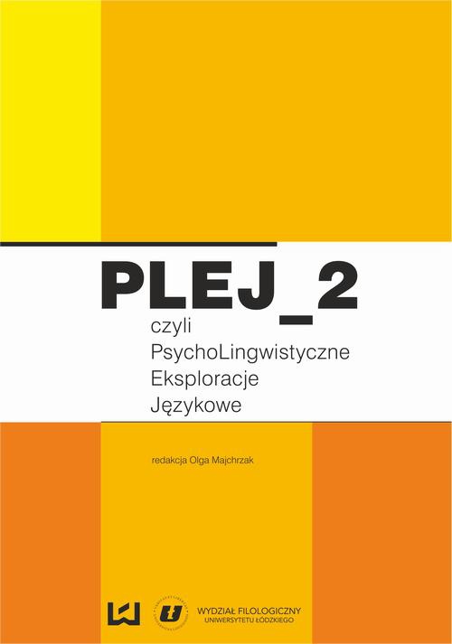 Обложка книги под заглавием:PLEJ_2 czyli psycholingwistyczne eksploracje językowe