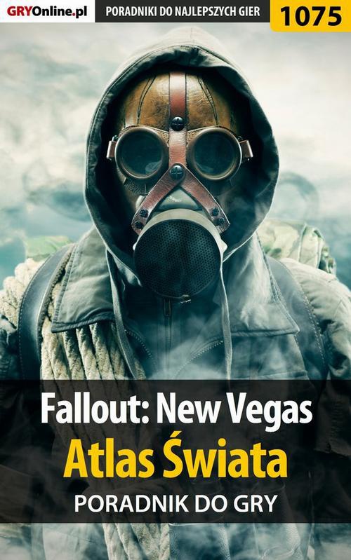 Okładka:Fallout: New Vegas - atlas świata - poradnik do gry 