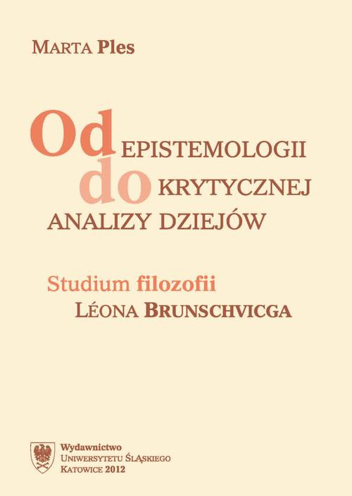 The cover of the book titled: Od epistemologii do krytycznej analizy dziejów