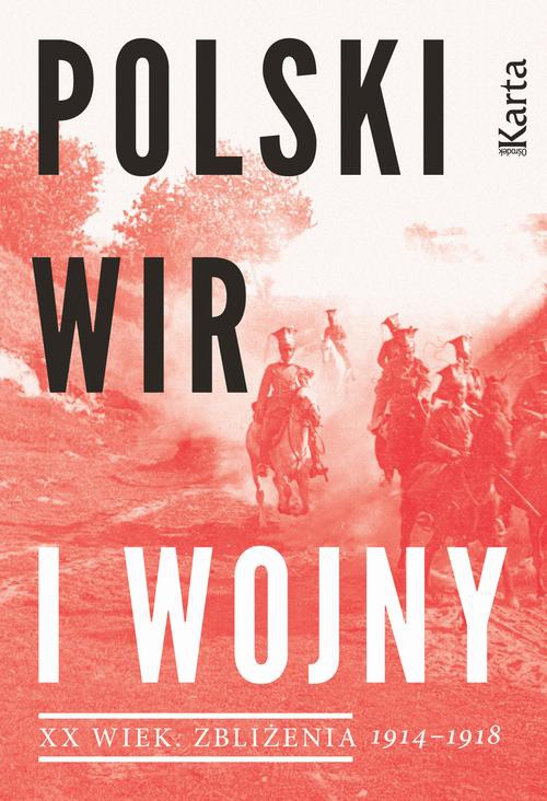 Okładka książki o tytule: Polski wir I wojny 1914-1918