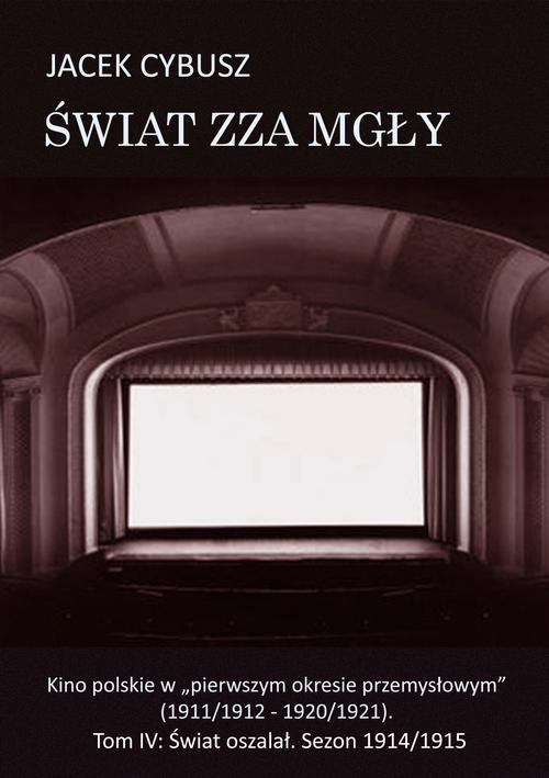 The cover of the book titled: Świat zza mgły. Tom 4. Świat oszalał