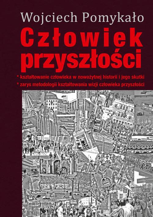 The cover of the book titled: Człowiek przyszłości