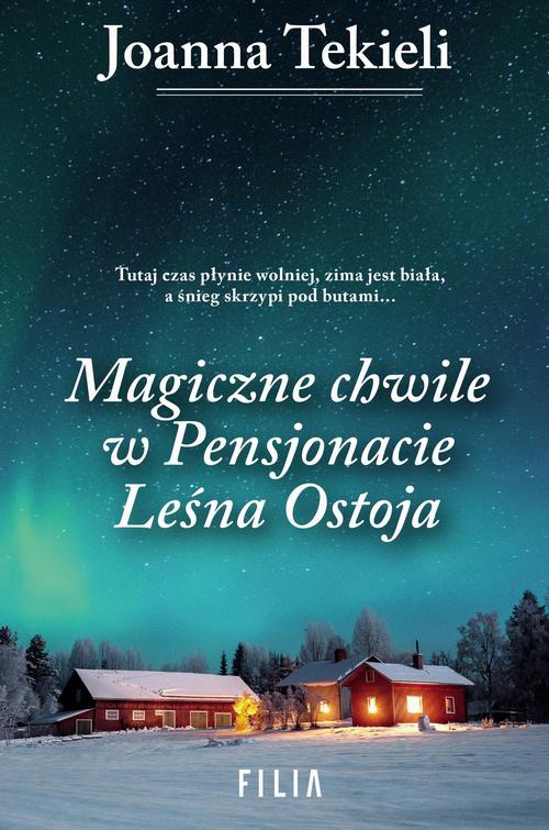 Okładka książki o tytule: Magiczne chwile w pensjonacie Leśna Ostoja