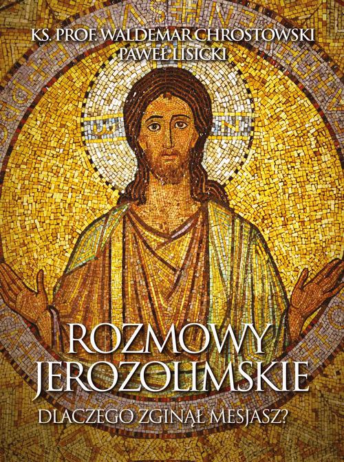 The cover of the book titled: Rozmowy jerozolimskie
