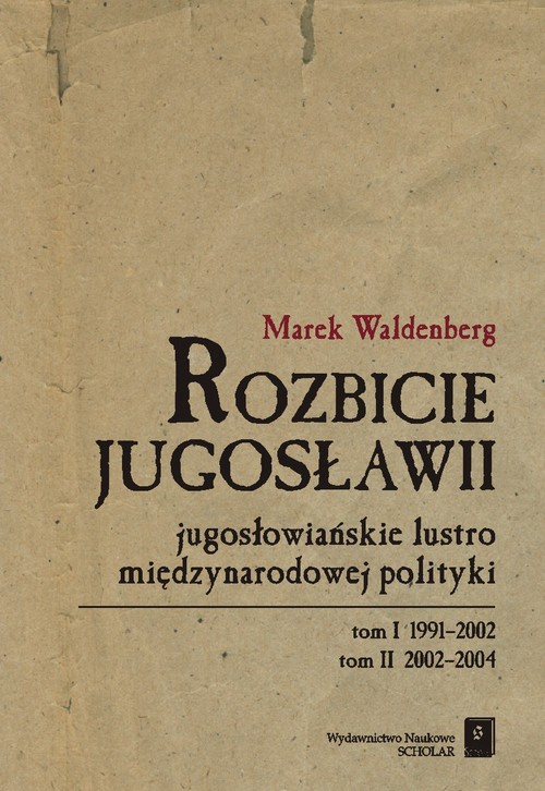 Okładka książki o tytule: Rozbicie Jugosławii