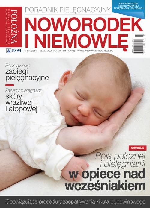 The cover of the book titled: Poradnik pielęgnacyjny. Noworodek i niemowlę 1/2014