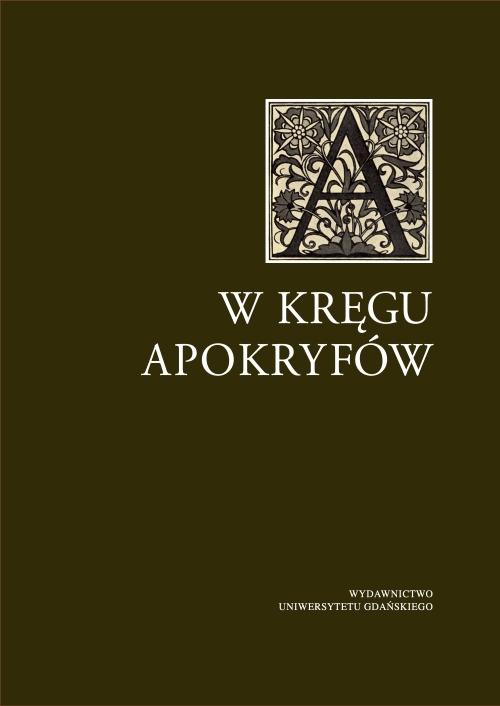 The cover of the book titled: W kręgu apokryfów