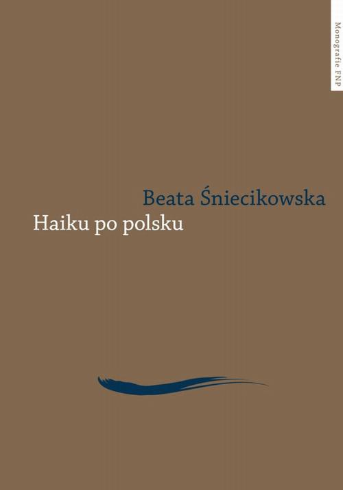 Обложка книги под заглавием:Haiku po polsku. Genologia w perspektywie transkulturowej