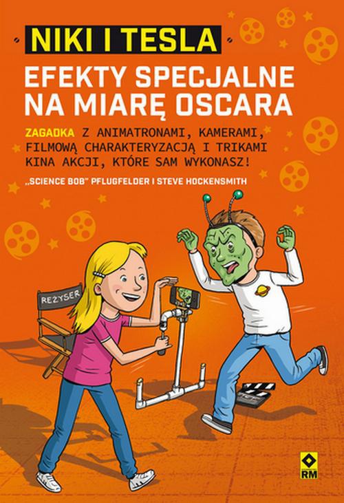 The cover of the book titled: Niki i Tesla. Efekty specjalne na miarę Oscara