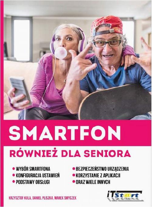 Okładka książki o tytule: Smartfon również dla seniora