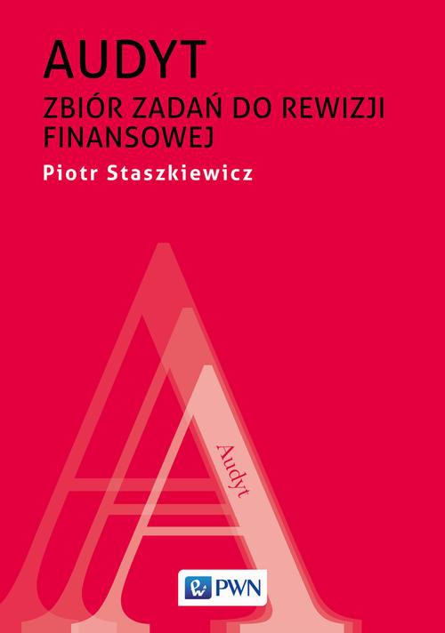 The cover of the book titled: Audyt. Zbiór zadań do rewizji finansowej