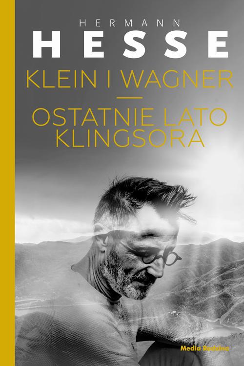 Okładka:Klein i Wagner. Ostatnie lato Klingsora 