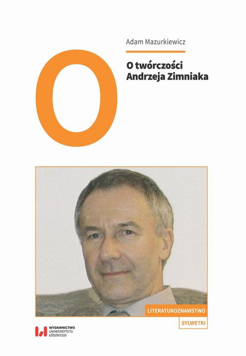 Обложка книги под заглавием:O twórczości Andrzeja Zimniaka