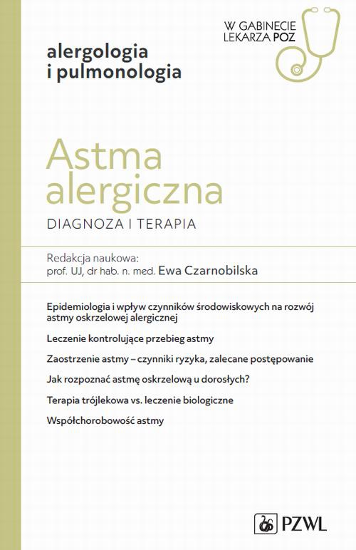 Okładka książki o tytule: W gabinecie lekarza POZ. Alergologia i pneumonologia. Astma alergiczna. Diagnoza i terapia