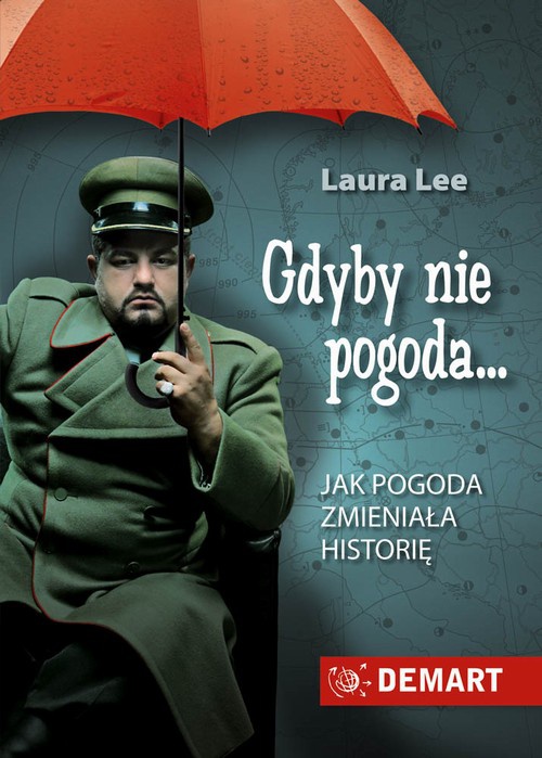 The cover of the book titled: Gdyby nie pogoda