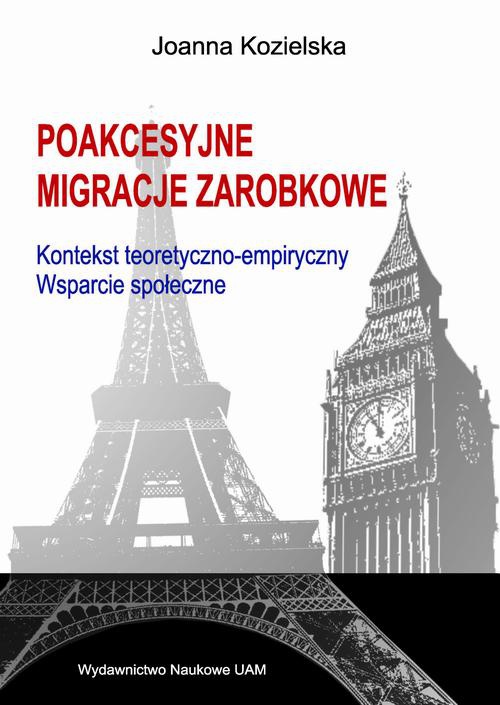 The cover of the book titled: Poakcesyjne migracje zarobkowe