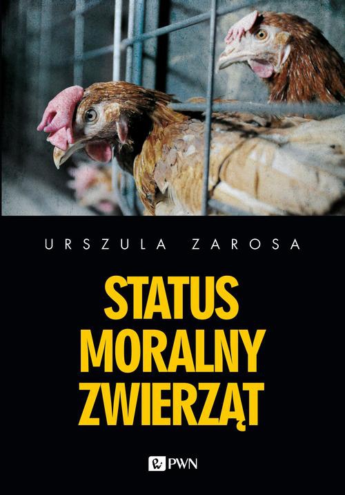 The cover of the book titled: Status moralny zwierząt