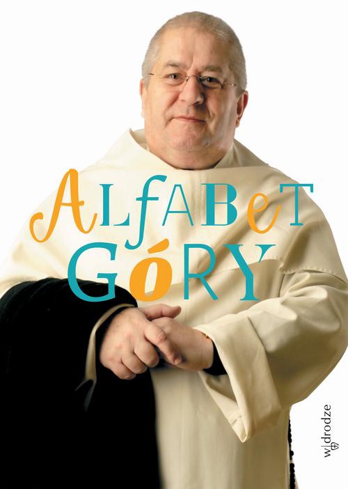 The cover of the book titled: Alfabet Góry