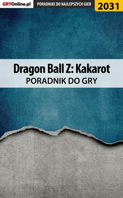 Okładka:Dragon Ball Z Kakarot - poradnik do gry 