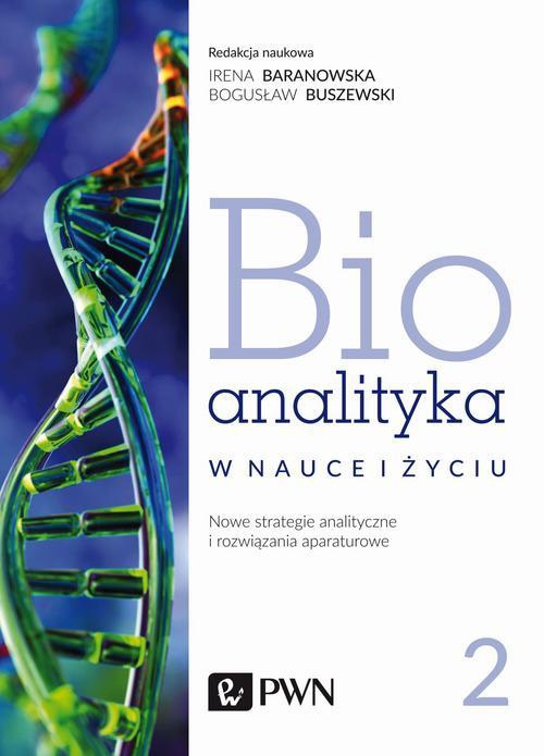 The cover of the book titled: Bioanalityka. Tom II