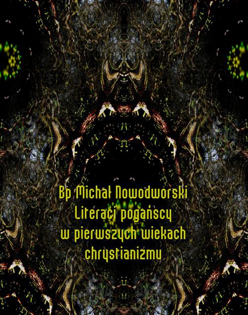 The cover of the book titled: Literaci pogańscy w pierwszych wiekach chrystianizmu