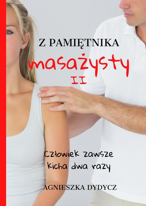 The cover of the book titled: Z pamiętnika masażysty II