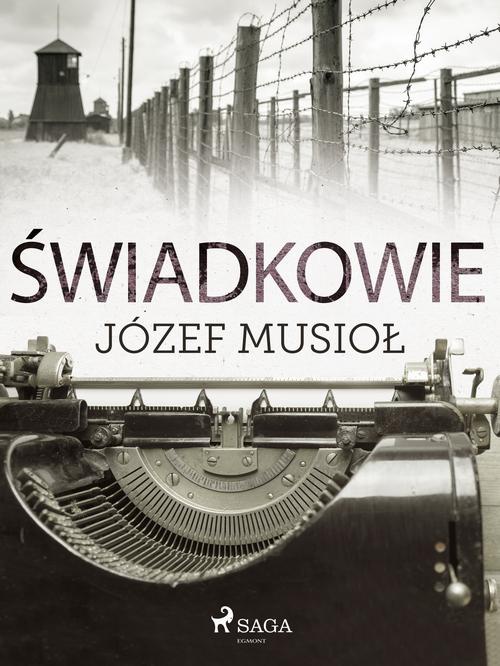 The cover of the book titled: Świadkowie