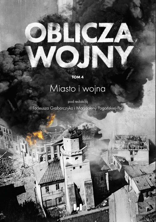 The cover of the book titled: Oblicza Wojny. Tom 4
